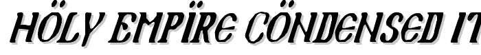 Holy Empire Condensed Italic font